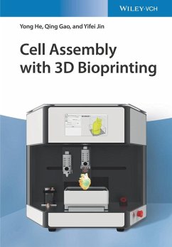 Cell Assembly with 3D Bioprinting (eBook, ePUB) - He, Yong; Gao, Qing; Jin, Yifei