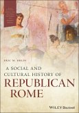 A Social and Cultural History of Republican Rome (eBook, ePUB)