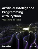 Artificial Intelligence Programming with Python (eBook, ePUB)
