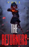 The Returner Vol 2 (The Returners, #2) (eBook, ePUB) The Returner Vol 2 (The Returners, #2) (eBook, ePUB)