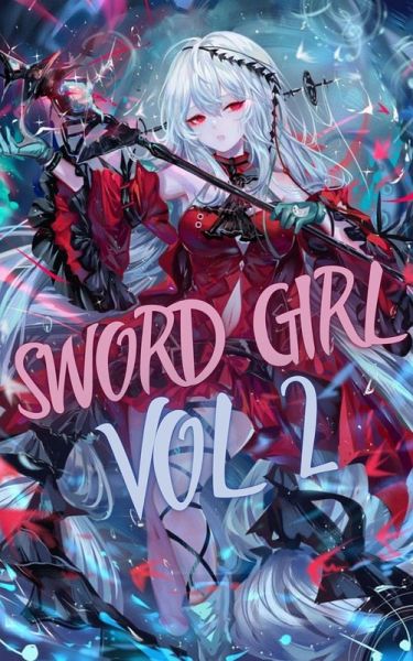 Sword Girl Vol 2 (eBook, ePUB)