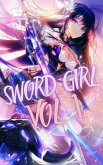 Sword Girl Vol 1 (eBook, ePUB) Sword Girl Vol 1 (eBook, ePUB)