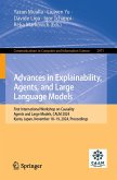 Advances in Explainability, Agents, and Large Language Models (eBook, PDF) Advances in Explainability, Agents, and Large Language Models (eBook, PDF)