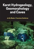 Karst Hydrogeology, Geomorphology and Caves (eBook, ePUB) Karst Hydrogeology, Geomorphology and Caves (eBook, ePUB)