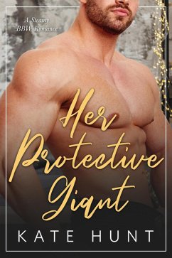 Cover Her Protective Giant (The Man For Her, #8) (eBook, ePUB)
