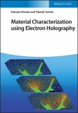 Material Characterization Using Electron Holography (eBook, ePUB)