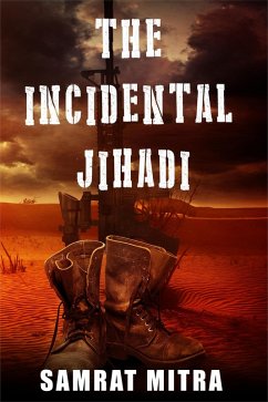 The Incidental Jihadi (eBook, ePUB) Cover The Incidental Jihadi (eBook, ePUB)
