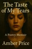 The Taste of My Tears (eBook, ePUB)