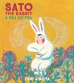 Sato the Rabbit, A Sea of Tea (eBook, ePUB)