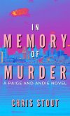 In Memory of Murder (A Paige and Andie Novel) (eBook, ePUB) In Memory of Murder (A Paige and Andie Novel) (eBook, ePUB)