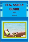 Sun, Sand & Desire, Book 2 (Caribbean Heat, Caribbean Desire, #2) (eBook, ePUB)