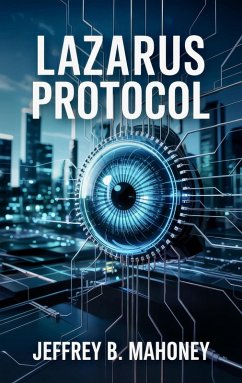 Lazarus Protocol (eBook, ePUB) - Mahoney, Jeff