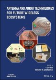 Antenna and Array Technologies for Future Wireless Ecosystems (eBook, ePUB)