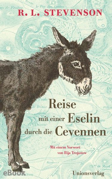 Reise mit einer Eselin durch die Cevennen (eBook, ePUB)
