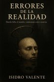 Errores de Realidad: Donde falla el mundo, comienzan estos cuentos (eBook, ePUB) Errores de Realidad: Donde falla el mundo, comienzan estos cuentos (eBook, ePUB)