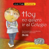 Hoy no quiero ir al colegio (eBook, ePUB) Hoy no quiero ir al colegio (eBook, ePUB)