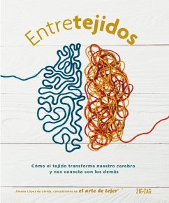 Entretejidos (eBook, ePUB) - López de Lérida, Jimena; El arte de tejer