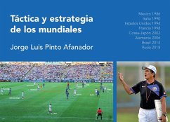 Táctica y estrategia de los mundiales (eBook, ePUB) - Pinto Afanador, Jorge Luis