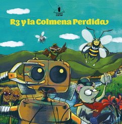 Cover R3 y la Colmena Perdida (eBook, ePUB)
