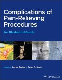 Complications of Pain-Relieving Procedures (eBook, ePUB) Complications of Pain-Relieving Procedures (eBook, ePUB)