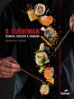 O sushiman: técnicas, receitas e... - Bild 1