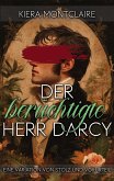 Der berüchtigte Herr Darcy: Eine Variation von Stolz und Vorurteil (eBook, ePUB) Der berüchtigte Herr Darcy: Eine Variation von Stolz und Vorurteil (eBook, ePUB)
