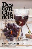 Descorchados 2022 Guía de vinos de Chile (eBook, ePUB) Descorchados 2022 Guía de vinos de Chile (eBook, ePUB)