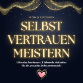 Selbstvertrauen MEISTERN (MP3-Download) Selbstvertrauen MEISTERN (MP3-Download)