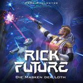 Rick Future: Die Masken der Loth (MP3-Download) Rick Future: Die Masken der Loth (MP3-Download)