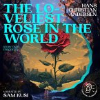 The Loveliest Rose in the World (Story Time, Episode 118) (MP3-Download)