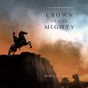 Crown of the Mighty (Kings and... - Bild 1
