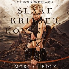 Cover Slaaf, Krijger, Koningin (Over Kronen en Glorie—Boek 1) (MP3-Download)