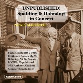 Unpublished: Albert Spalding & Ernst Von Dohnányi Unpublished: Albert Spalding & Ernst Von Dohnányi