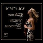 Love'S Joy - Werke Für Violine & Orchester Love'S Joy - Werke Für Violine & Orchester