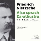 Also sprach Zarathustra. Ein Buch für Alle und Keinen. (MP3-Download) Also sprach Zarathustra. Ein Buch für Alle und Keinen. (MP3-Download)