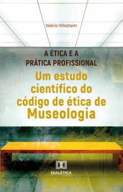 Cover A Ética e a Prática Profissional (eBook, ePUB)