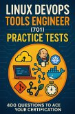 Linux DevOps Tools Engineer (701) Practice Tests: 400 Questions to Ace Your Certification (eBook, ePUB) Linux DevOps Tools Engineer (701) Practice Tests: 400 Questions to Ace Your Certification (eBook, ePUB)