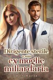 Dirigente sterile e sua ex moglie miliardaria (eBook, ePUB)