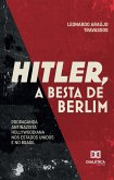 Hitler, a Besta de Berlim (eBook, ePUB)
