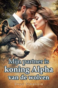 Cover Mijn partner is koning Alpha van de wolven (eBook, ePUB)