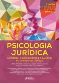 Psicologia Jurídica: A Criança, o Adolescente e o Caminho do Cuidado na Justiça - 3ª Ed - 2025 (eBook, ePUB) Psicologia Jurídica: A Criança, o Adolescente e o Caminho do Cuidado na Justiça - 3ª Ed - 2025 (eBook, ePUB)