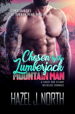 Cover Chosen by the Lumberjack Mountain Man (Lumberjacks of Timber Peak Valley, #2) (eBook, ePUB)