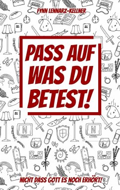 Cover Pass auf was du betest! (eBook, ePUB)
