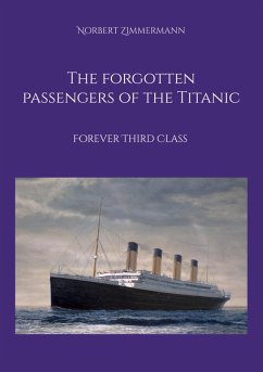 Cover The forgotten passengers of the Titanic (eBook, ePUB)
