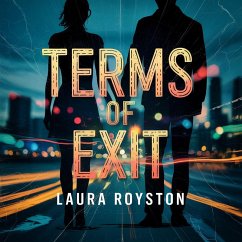 Terms of Exit (eBook, ePUB) - Royston, Laura