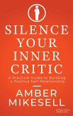 Silence Your Inner Critic (eBook, ePUB)