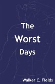 The Worst Days (eBook, ePUB)
