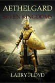 Aethelgard Seven Kingdoms (eBook, ePUB) Aethelgard Seven Kingdoms (eBook, ePUB)