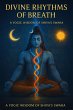 Divine Rhythms of Breath: A Yogic... - Bild 1