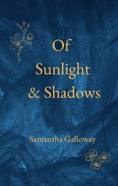 Cover Of Sunlight & Shadows (eBook, ePUB)